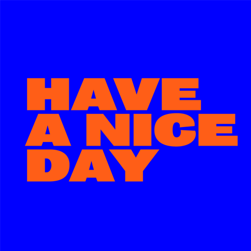 Have a Nice Day Festival